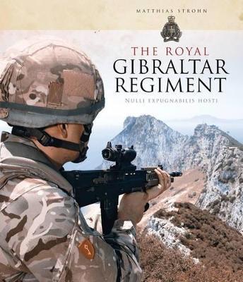 The Royal Gibraltar Regiment