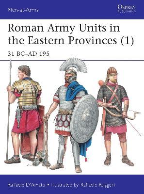 Roman Army Units In The Eastern Provinces (1)