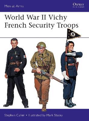 World War Ii Vichy French Security Troops