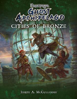 Frostgrave: Ghost Archipelago: Cities Of Bronze