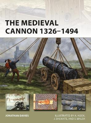 The Medieval Cannon 1326-1494