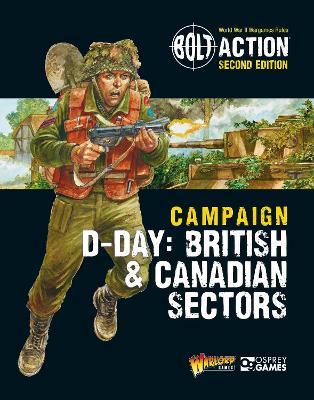 Bolt Action: Campaign: D-day: British & Canadian Sectors