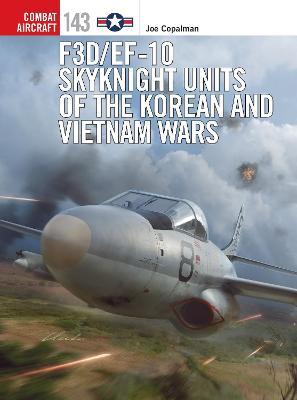 F3d/ef-10 Skyknight Units Of The Korean And Vietnam Wars