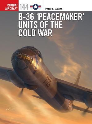 B-36 'peacemaker' Units Of The Cold War