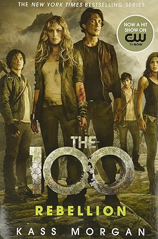 Rebellion: 4 (the 100, 4)