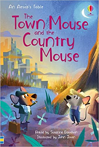 The Town Mouse And The Country Mouse (first Reading Level 3)