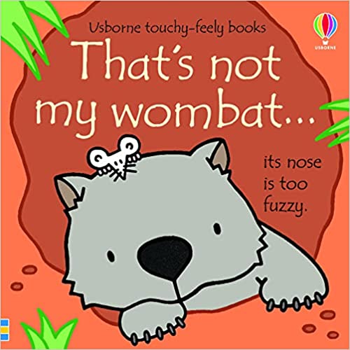 Thats Not My Wombat Touchy-feely Board Books