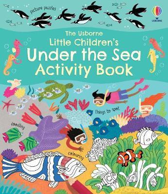 Little Children\'s Under The Sea Activity Book