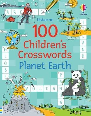 100 Children\'s Crosswords: Planet Earth