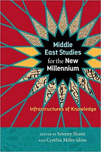Middle East Studies For The New Millennium
