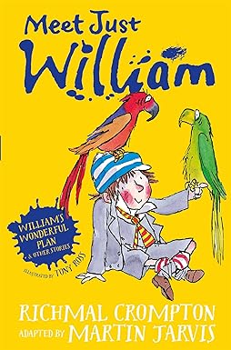 Meet Just William - William's Wonderful Plan & Other Stories