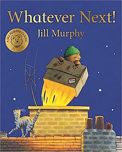 Whatever Next! (a Bear Family Book, 2)