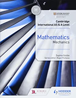 Cambridge International As & A Level Mathematics Mechanics