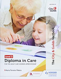 The City & Guilds Textbook Level 2 Diploma In Care