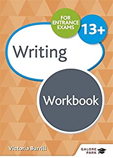 Writing For Common Entrance 13+ Workbook