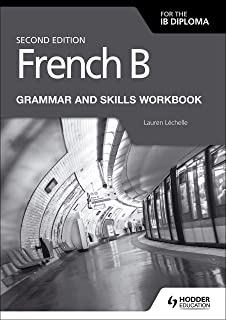 French B For The Ib Diploma Grammar And Skills Workbook, 2/e