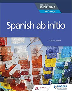 Spanish Ab Initio For The Ib Diploma