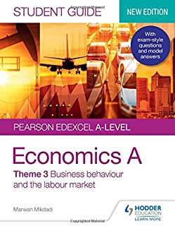 Pearson Edexcel A-level Economics A Student Guide: Theme 3