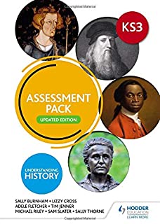 Understanding History: Key Stage 3: Assessment Pack