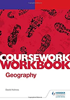 Aqa A-level Geography Coursework Workbook: Component 3