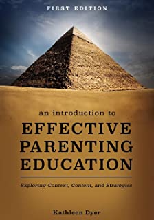 An Introduction To Effective Parenting Education