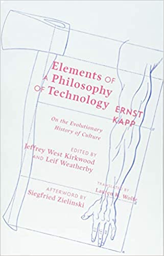 Elements Of A Philosophy Of Technology