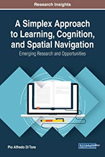 A Simplex Approach To Learning, Cognition, And Spatial Navig