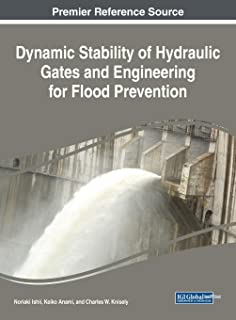 Dynamic Stability Of Hydraulic Gates And Engineering For ..