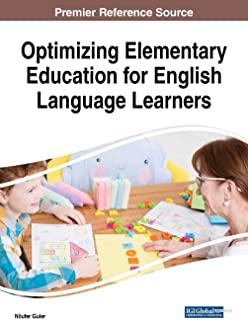 Optimizing Elementary Education For English Language Learner