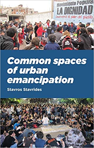 Common Spaces Of Urban Emancipation