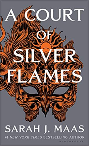 A Court Of Silver Flames (a Court Of Thorns And Roses)