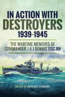 In Action With Destroyers 1939-1945