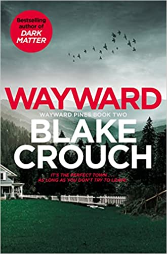 Wayward (wayward Pines)