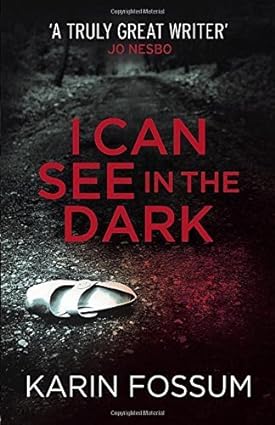 I Can See In The Dark
