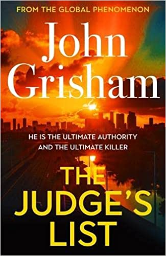 The Judge's List: The Phenomenal New Novel From International Bestseller John Grisham