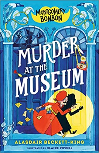 Montgomery Bonbon: Murder At The Museum