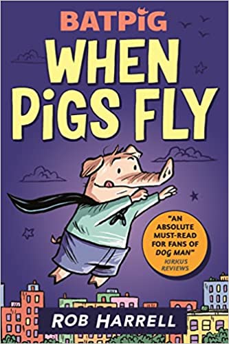 Batpig: When Pigs Fly