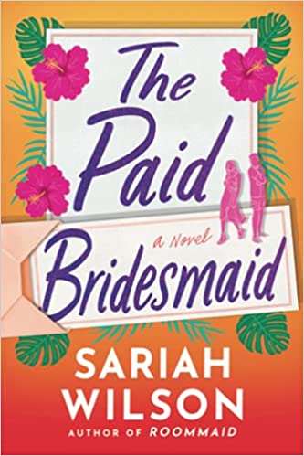 The Paid Bridesmaid
A Nove