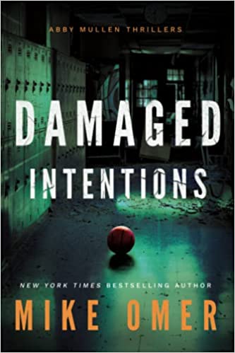 Damaged Intentions: 2 (abby Mullen Thrillers)