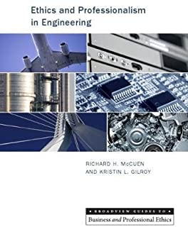 Ethics And Professionalism In Engineering