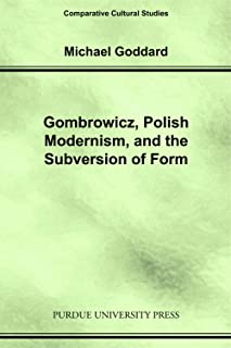 Gombrowicz Polish Modernism And The Subversion Of Form