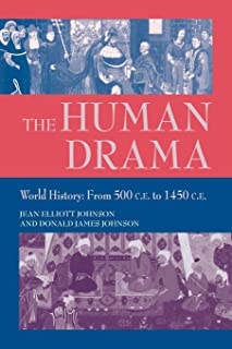 Human Drama: World History From 500 C.e.to 1400 C.e.