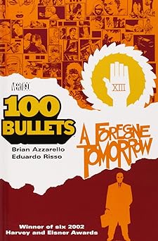 100 Bullets Vol 04: A Foregone