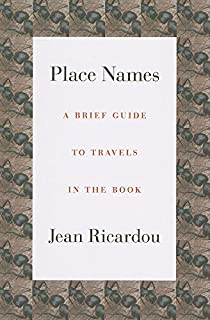 Place Names :a Brief Guide To Travels In The Book