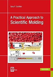 A Practical Approach To Scientific Molding