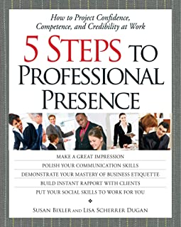 5 Steps To Professional Presence