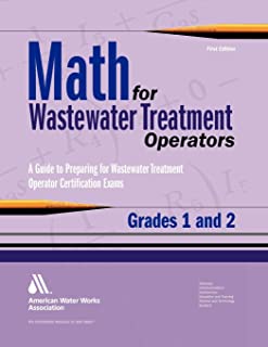 Math For Wastewater Treatment Operators, Grades 1 And 2