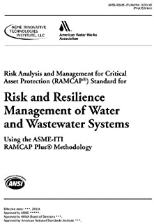 J100-10 (r13) Risk And Resilience Management Of Water And ..