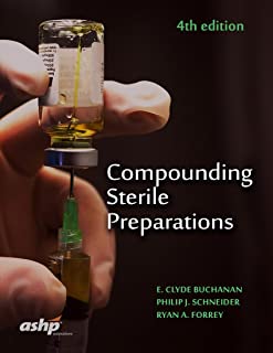 Compounding Sterile Preparations, 4/e