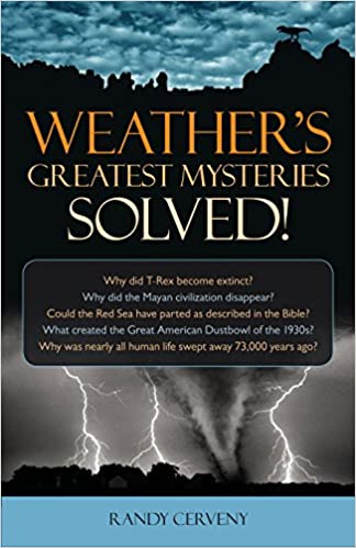 Weather's Greatest Mysteries Solved !